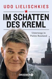 Im Schatten des Kreml