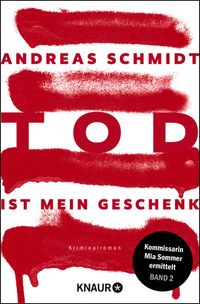 Tod ist mein Geschenk