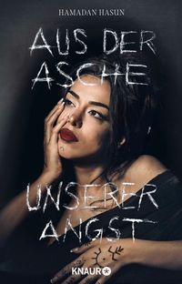 Aus der Asche unserer Angst