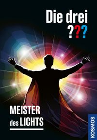 Die drei ??? Meister des Lichts (drei Fragezeichen)
