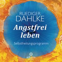 Angstfrei leben