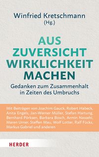 Aus Zuversicht Wirklichkeit machen