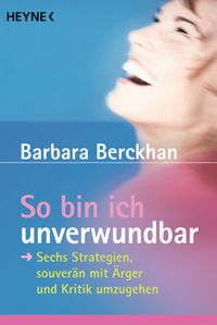 So bin ich unverwundbar