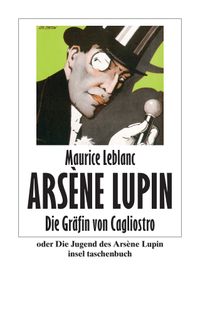 Die Gräfin von Cagliostro oder Die Jugend des Arsène Lupin (Arsène Lupin 14)