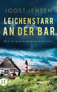 Leichenstarr an der Bar − Ein Nordsee-Krimi (Die Friesenbrauerin ermittelt 3)
