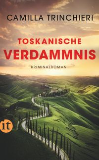 Toskanische Verdammnis − Kriminalroman (Nico Doyle ermittelt 3)