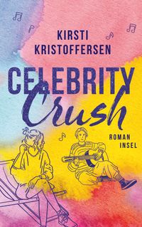 Celebrity Crush (Celebrity 1)