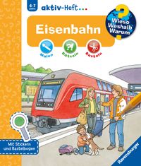 Wieso? Weshalb? Warum? aktiv-Heft - Eisenbahn