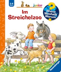 Wieso? Weshalb? Warum? junior, Band 35 - Im Streichelzoo
