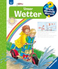 Wieso? Weshalb? Warum? Kernreihe, Band 10 - Unser Wetter
