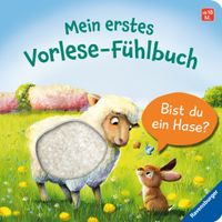 Mein erstes Vorlese-Fühlbuch - Bist du ein Hase?