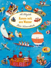 Mein Wimmelbuch: Komm mit ans Wasser