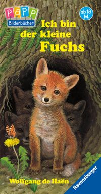 Ich bin der kleine Fuchs