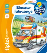 tiptoi® Wieso? Weshalb? Warum? junior - Einsatzfahrzeuge
