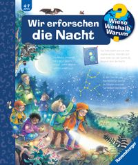 Wieso? Weshalb? Warum? Band 48 - Wir erforschen die Nacht