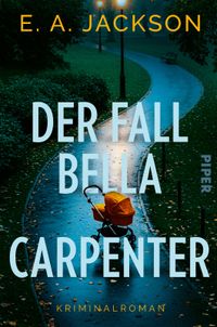 Der Fall Bella Carpenter