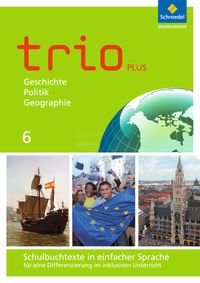 Trio GPG - Geschichte / Politik / Geographie für Mittelschulen in Bayern - Ausgabe 2017