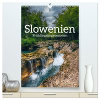 Slowenien - Frühlingsimpressionen (hochwertiger Premium Wandkalender 2026 DIN A2 hoch), Kunstdruck in Hochglanz