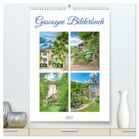 Gascogne Bilderbuch (hochwertiger Premium Wandkalender 2027 DIN A2 hoch), Kunstdruck in Hochglanz