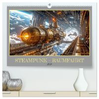 Steampunk-Raumfahrt (hochwertiger Premium Wandkalender 2027 DIN A2 quer), Kunstdruck in Hochglanz