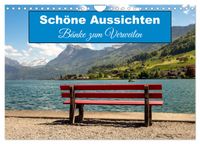 Schöne Aussichten Bänke zum Verweilen (Wandkalender 2027 DIN A4 quer), CALVENDO Monatskalender