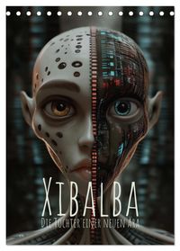 Xibalba – Die Töchter einer neuen Ära (Tischkalender 2027 DIN A5 hoch), CALVENDO Monatskalender