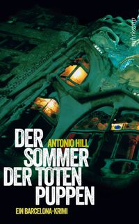 Der Sommer der toten Puppen - Ein Barcelona-Krimi (Héctor-Salgado-Trilogie 1)