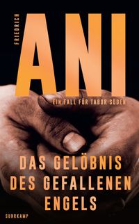 Das Gelöbnis des gefallenen Engels − Ein Fall für Tabor Süden (4)