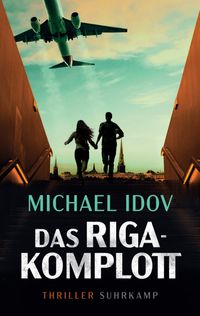 Das Riga-Komplott − Thriller (Die Cormorant-Trilogie 1)