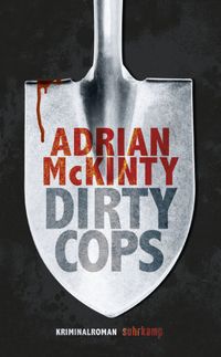 Dirty Cops − Kriminalroman (Sean-Duffy-Serie 6)