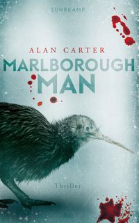 Marlborough Man - Thriller (Neuseeland-Thriller 1)