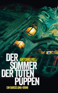 Der Sommer der toten Puppen − Ein Barcelona-Krimi (Héctor-Salgado-Trilogie 1)