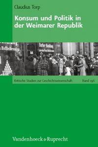 Konsum und Politik in der Weimarer Republik