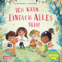 Maxi Pixi 433: Ich kann einfach alles sein