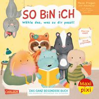 Maxi Pixi 481: So bin ich: Neue Fragen und Abenteuer mit deinen tierisch besten Freunden