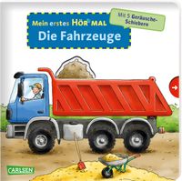 Mein erstes Hör mal (Soundbuch ab 1 Jahr): Die Fahrzeuge