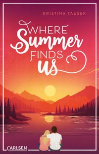 Where Summer Finds Us