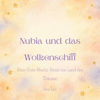Nubia &amp; das Wolkenschiff