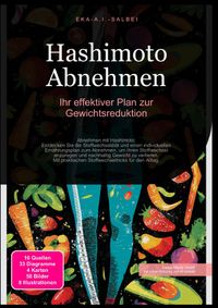 Hashimoto Abnehmen: Ihr effektiver Plan zur Gewichtsreduktion