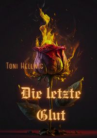 Die letzte Glut