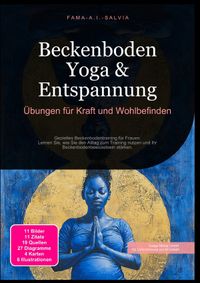 Beckenboden Yoga &amp; Entspannung: Übungen für Kraft und Wohlbefinden