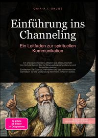 Einführung ins Channeling: Ein Leitfaden zur spirituellen Kommunikation