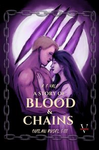 Outlaw Rudel / A Story of Blood and Chains