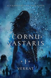 Cornu Vastaris / Cornu Vastaris 1 - Verrat