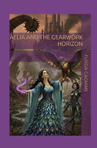 Aelia and the Gearwork Horizon