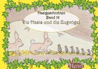 Hasigeschichten / Hasigeschichten Band 16 - Die Hasis und die Zugvögel