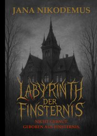 Labyrinth der Finsternis