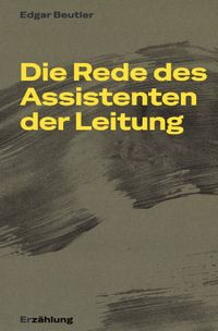 Die Rede des Assistenten der Leitung