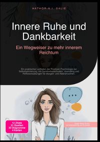 Innere Ruhe und Dankbarkeit: Ein Wegweiser zu mehr innerem Reichtum