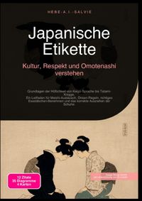 Japanische Etikette: Kultur, Respekt und Omotenashi verstehen